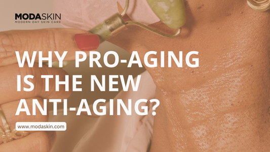 Pro-Aging is the New Anti-aging Skincare